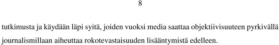 objektiivisuuteen pyrkivällä