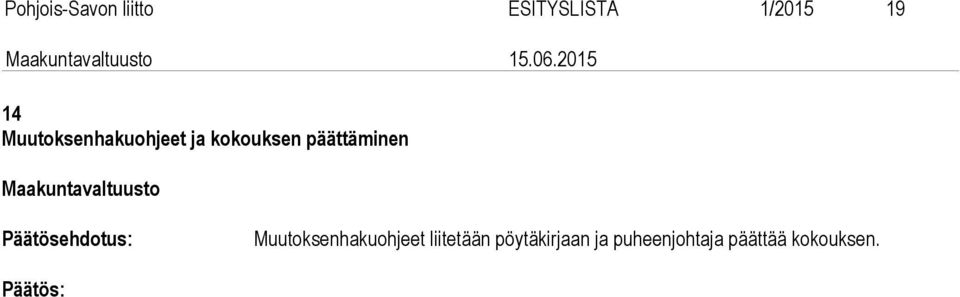 päättäminen Muutoksenhakuohjeet liitetään