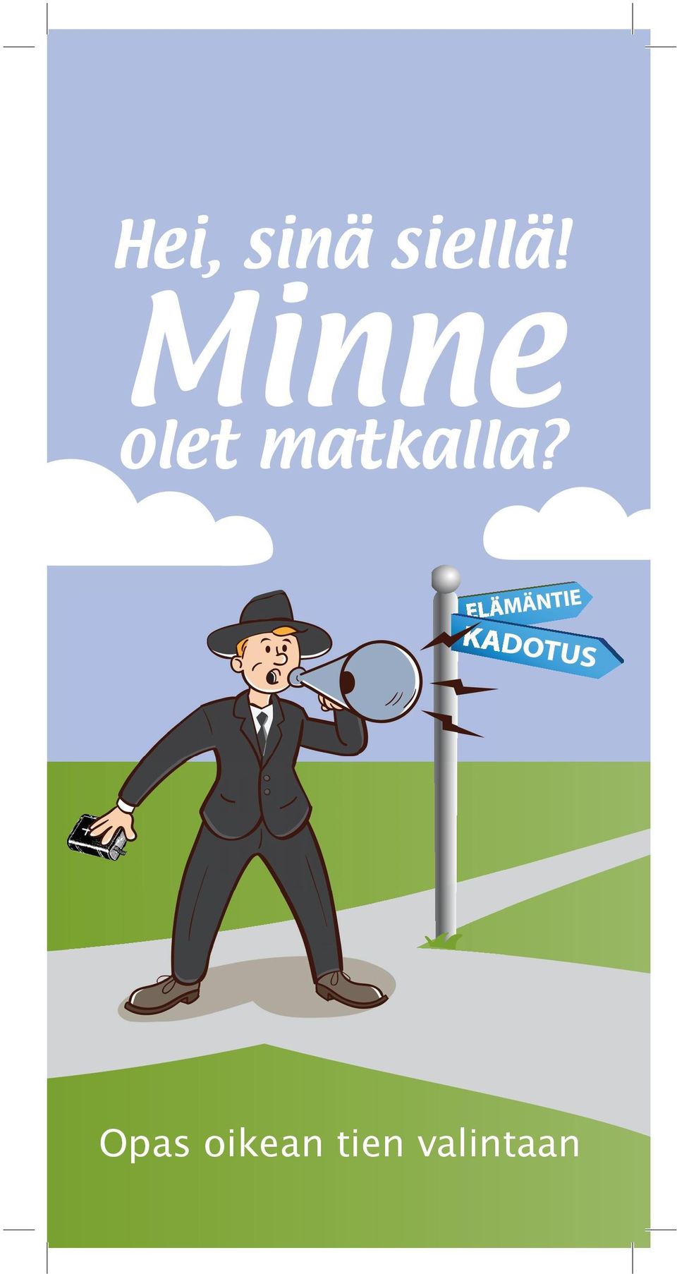 matkalla?