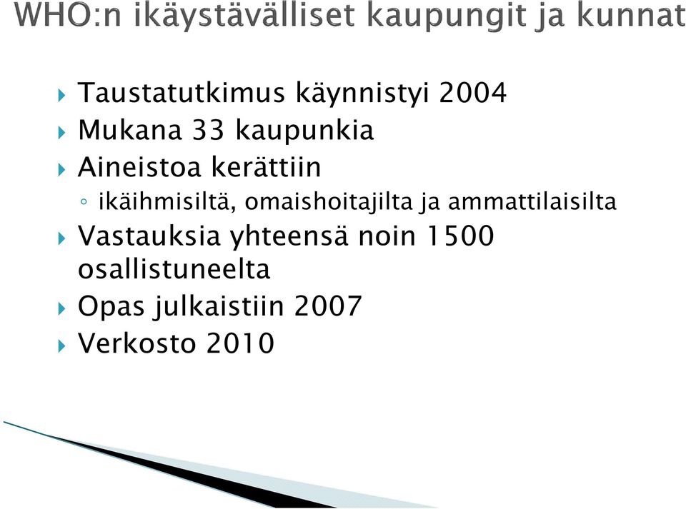 ja ammattilaisilta Vastauksia yhteensä noin 1500