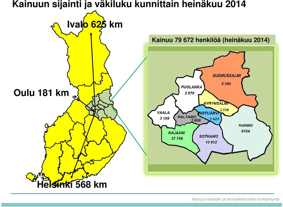 henkilöä (heinäkuu 2014) Oulu 181 km Helsinki