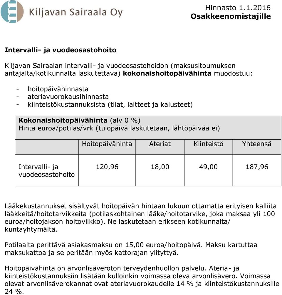 antajalta/kotikunnalta laskutettava)