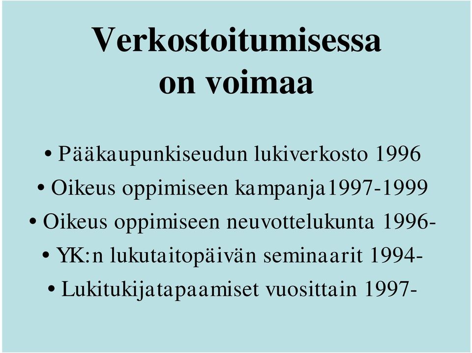 Oikeus oppimiseen neuvottelukunta 1996- YK:n