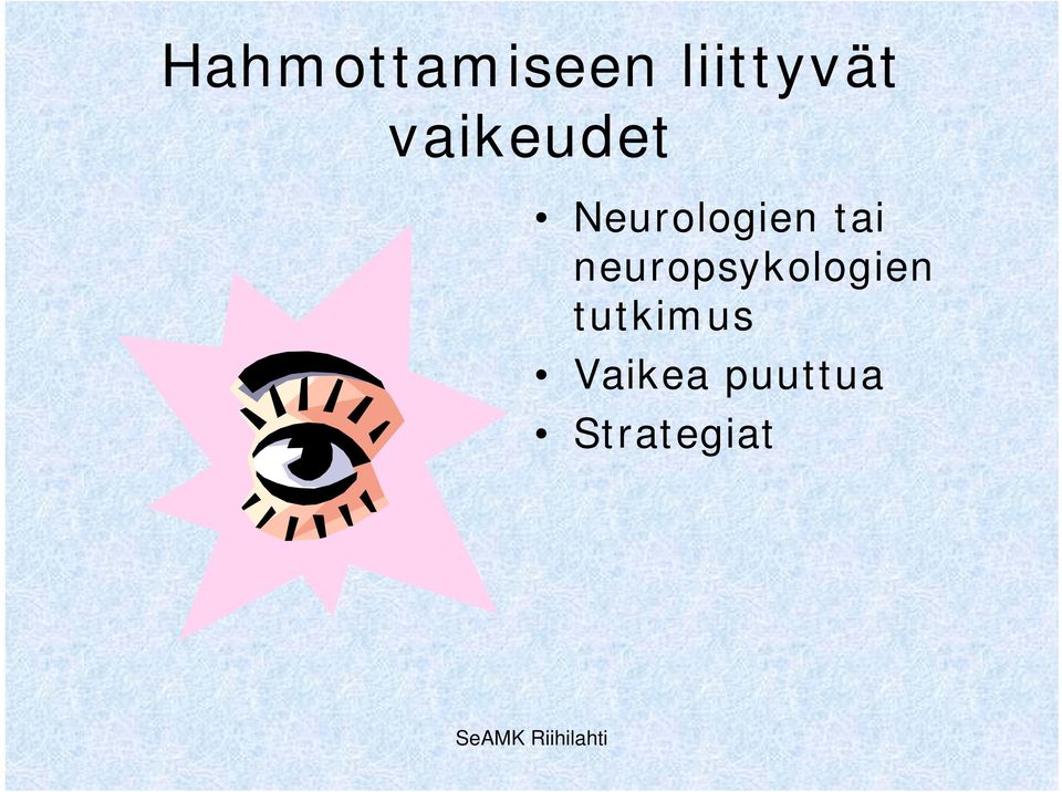 neuropsykologien tutkimus