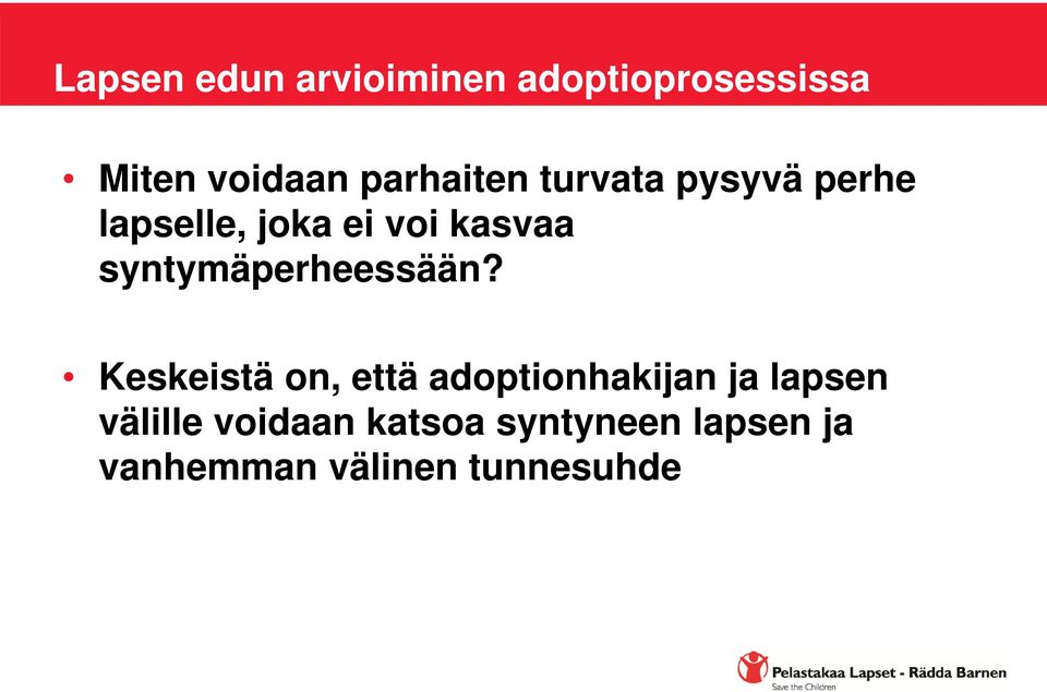 syntymäperheessään?