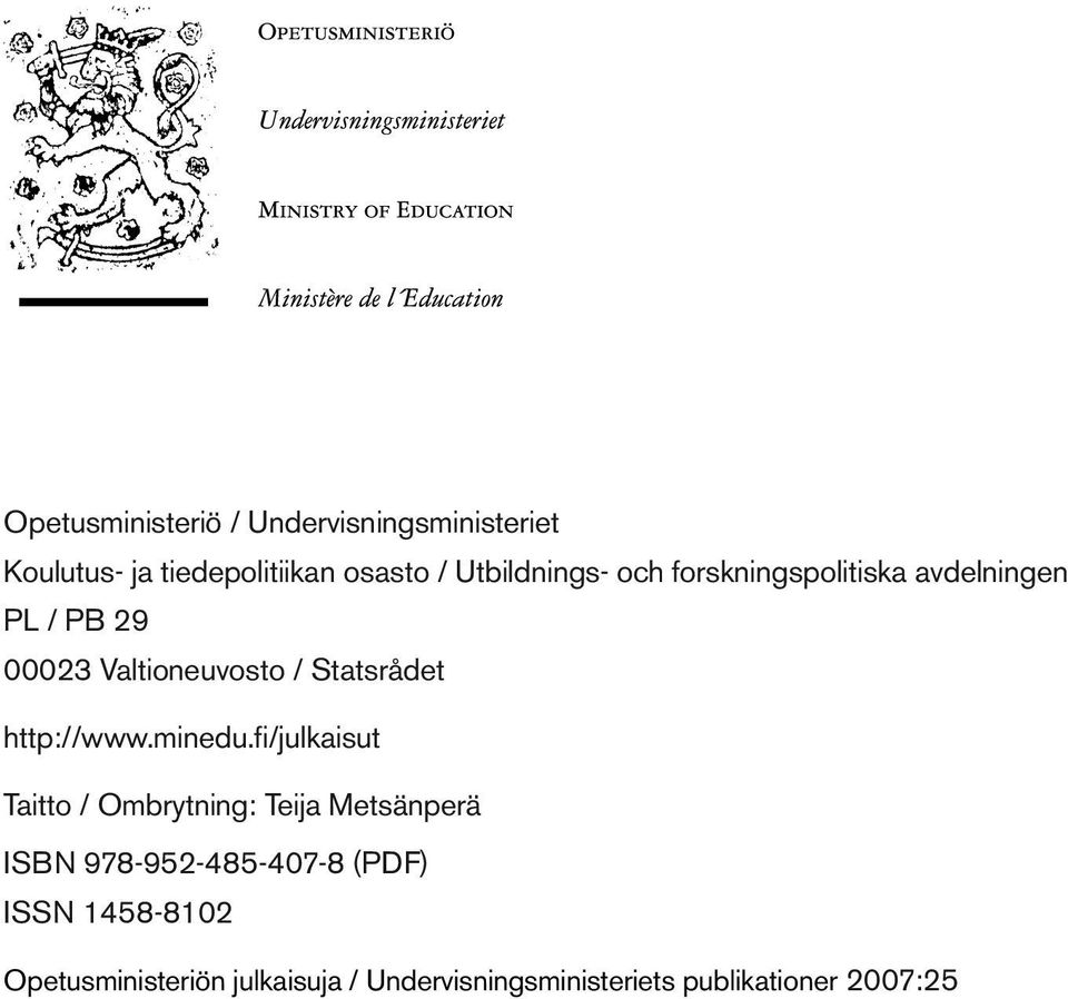 Statsrådet http://www.minedu.