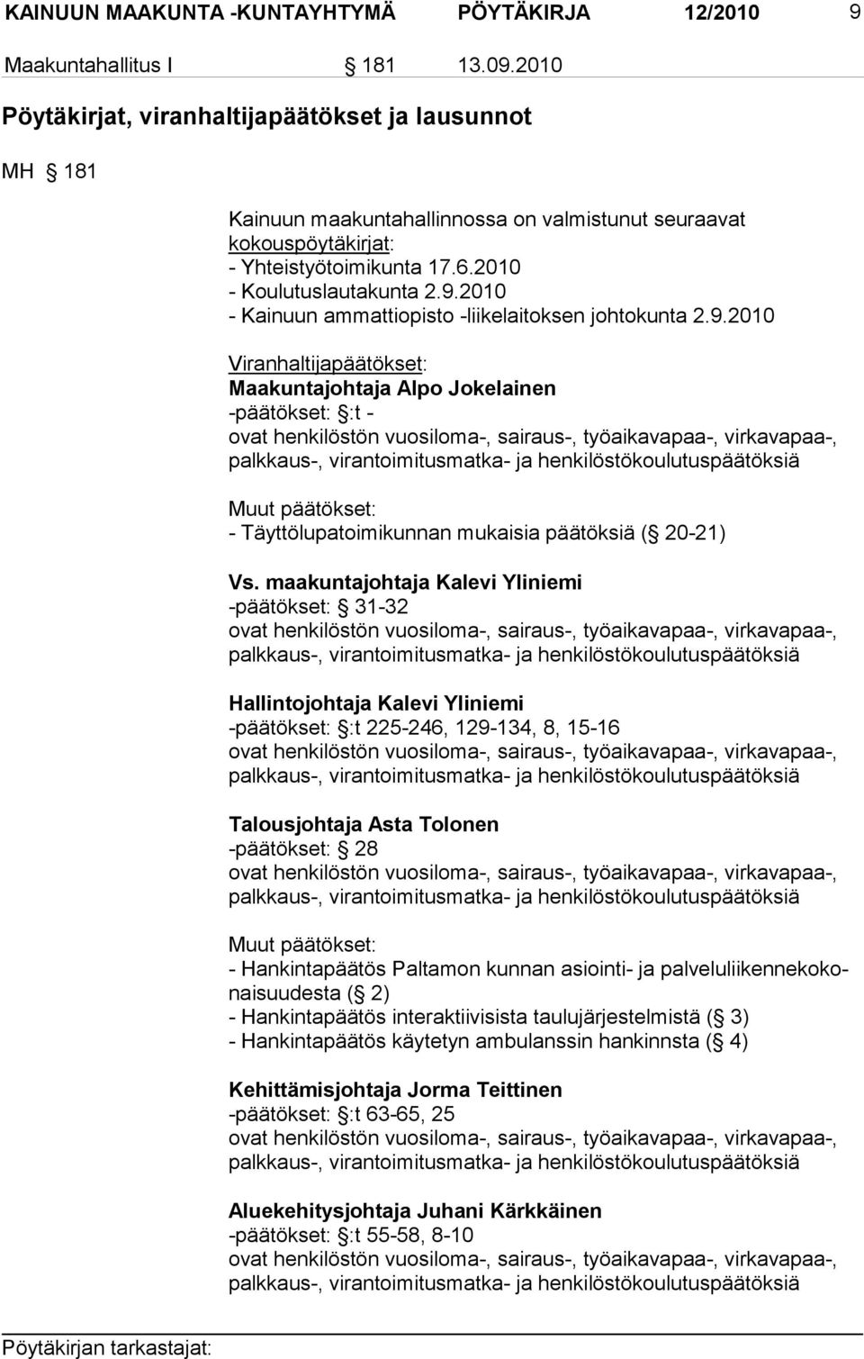 2010 - Kainuun ammattiopisto -liikelaitoksen johtokunta 2.9.