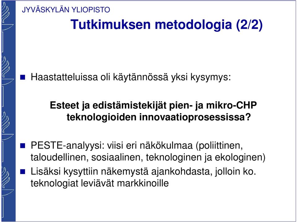 PESTE-analyysi: viisi eri näkökulmaa (poliittinen, taloudellinen, sosiaalinen,