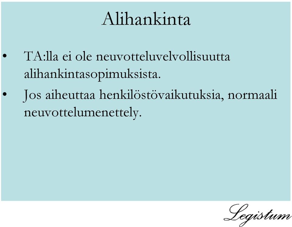 alihankintasopimuksista.