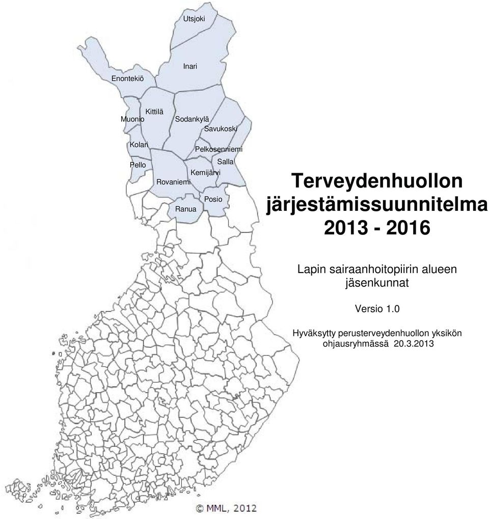järjestämissuunnitelma 2013-2016 Lapin sairaanhoitopiirin alueen