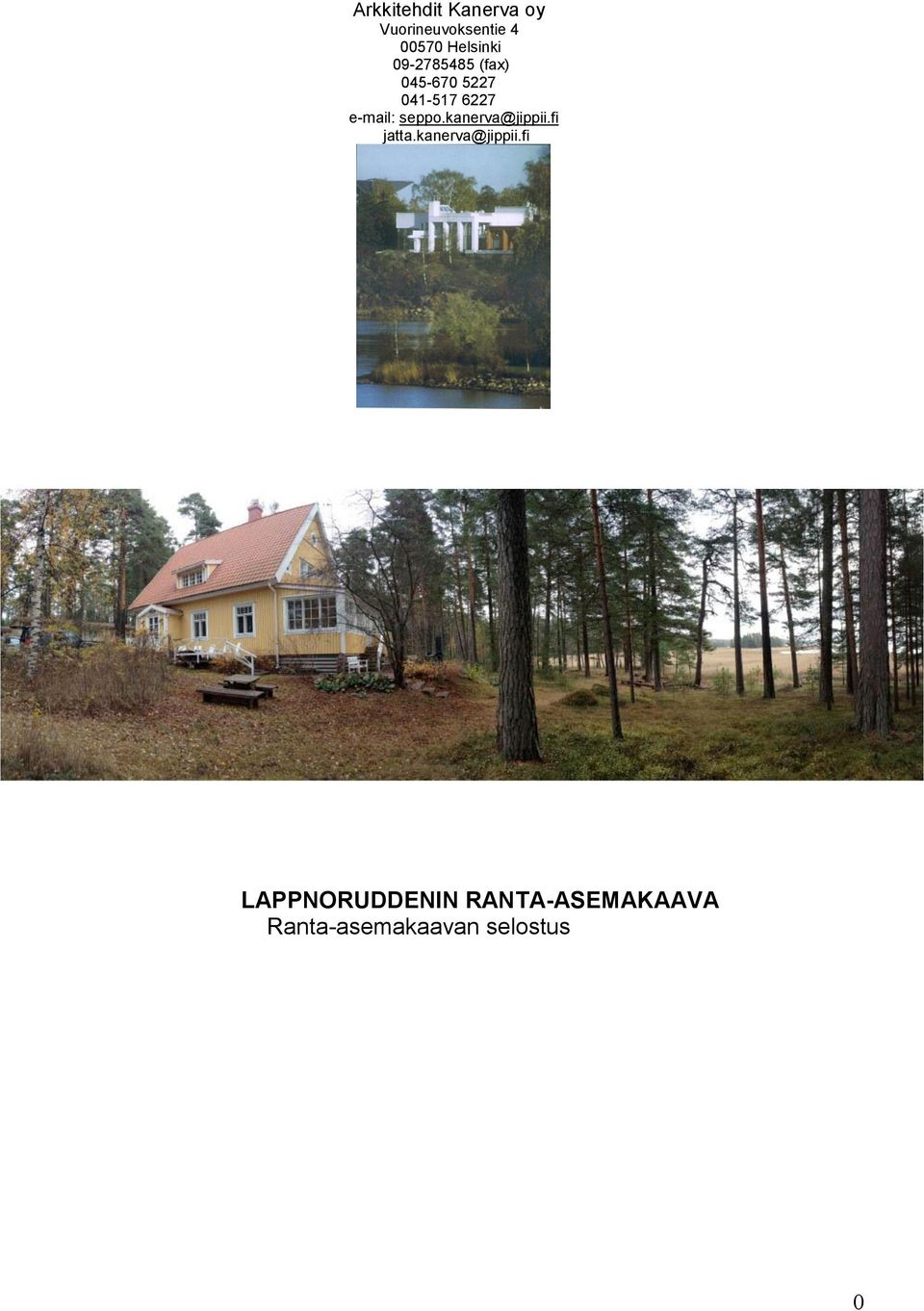 e-mail: seppo.kanerva@jippii.