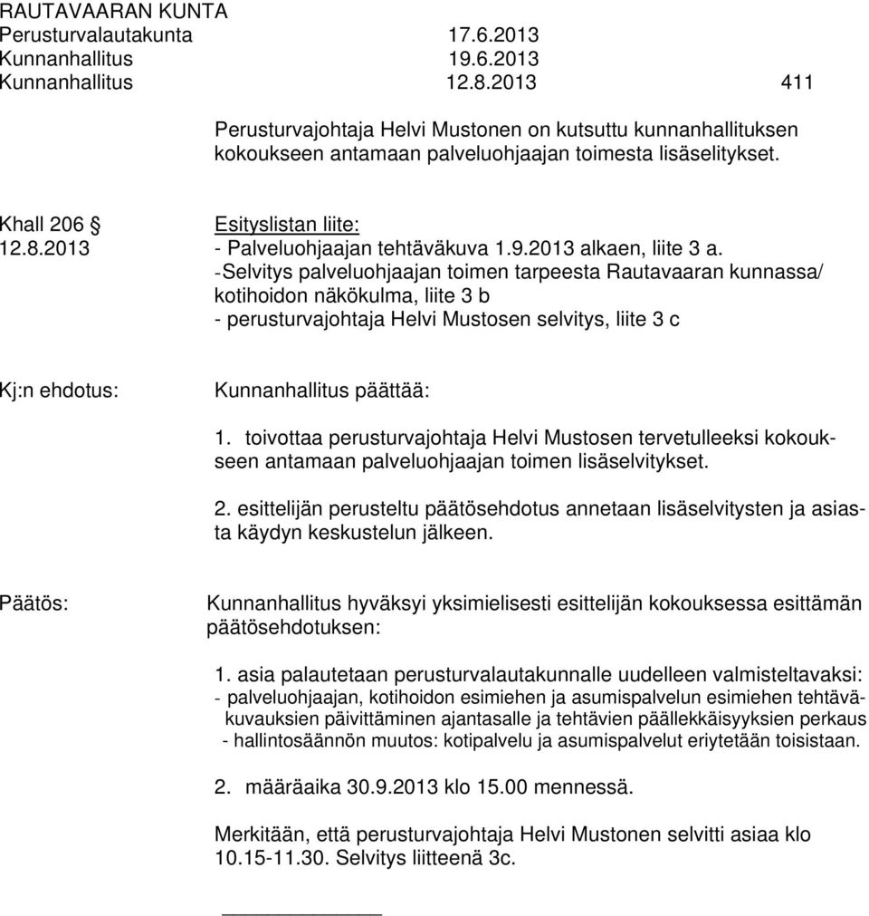 2013 - Palveluohjaajan tehtäväkuva 1.9.2013 alkaen, liite 3 a.