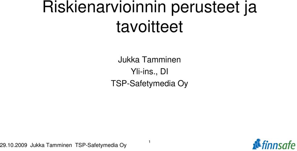 tavoitteet Jukka