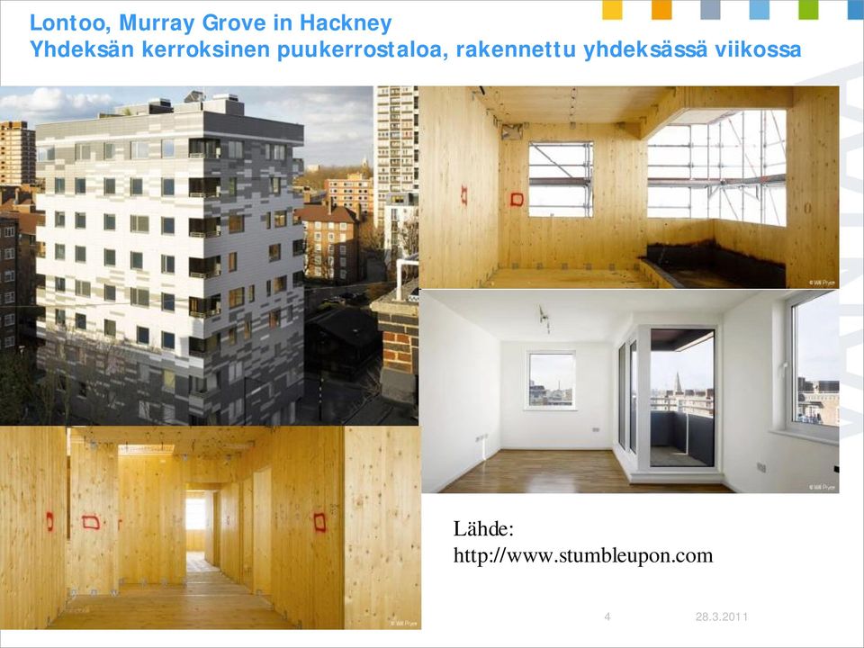 yhdeksässä viikossa Lähde: http://www.