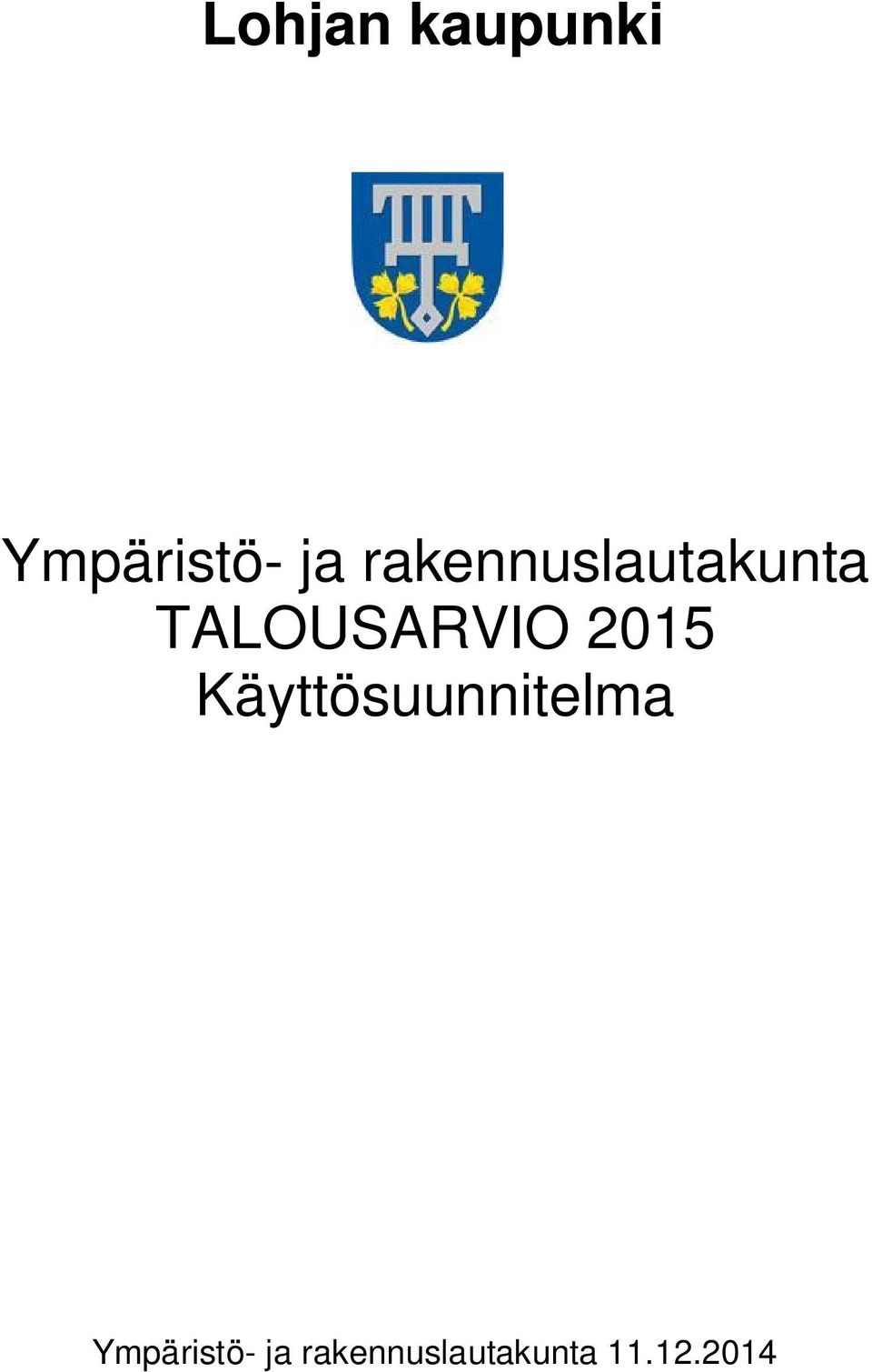 2015 Käyttösuunnitelma