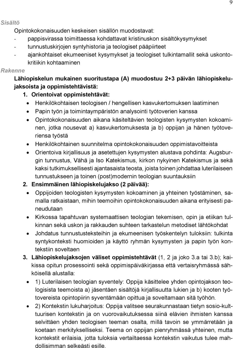 oppimistehtävistä: 1.