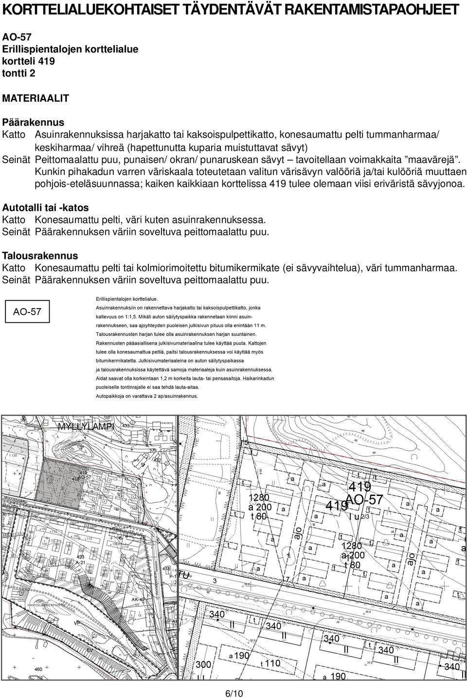 tavoitellaan voimakkaita maavärejä.