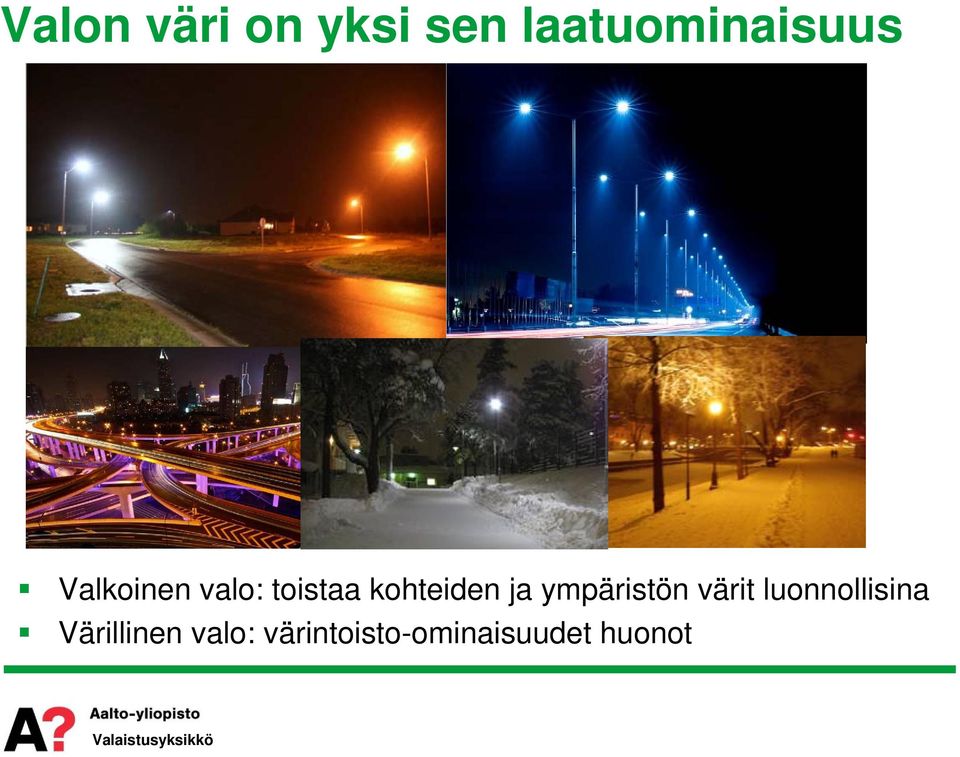 ympäristön värit luonnollisina