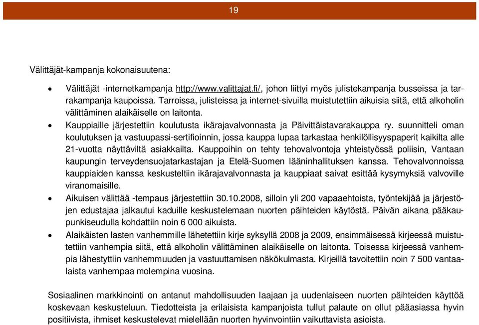 Kauppiaille järjestettiin koulutusta ikärajavalvonnasta ja Päivittäistavarakauppa ry.