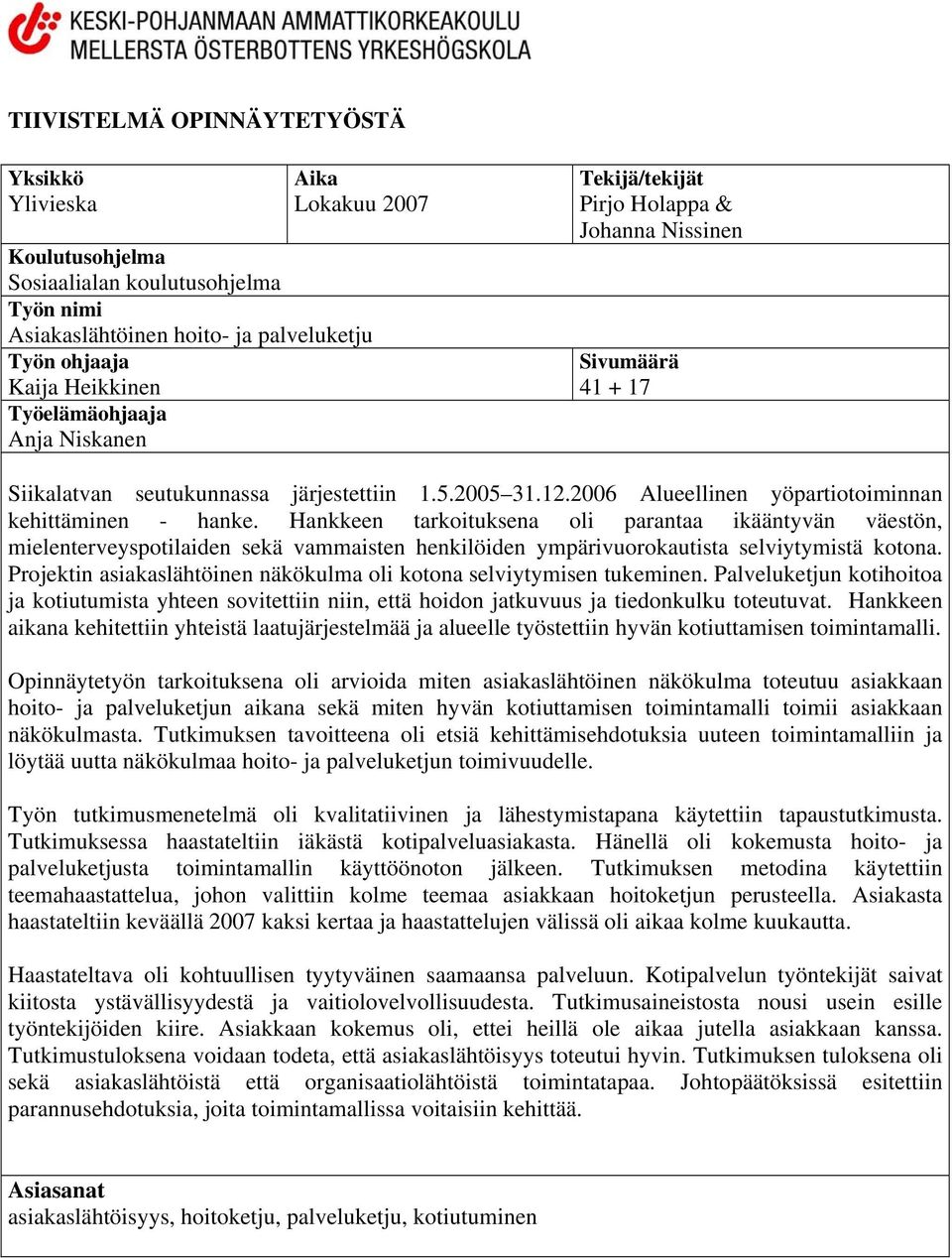 2006 Alueellinen yöpartiotoiminnan kehittäminen - hanke.