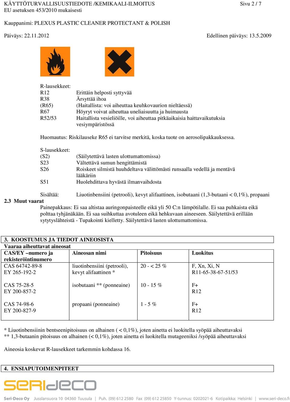 aerosolipakkauksessa.