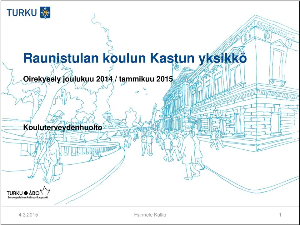 2014 / tammikuu 2015