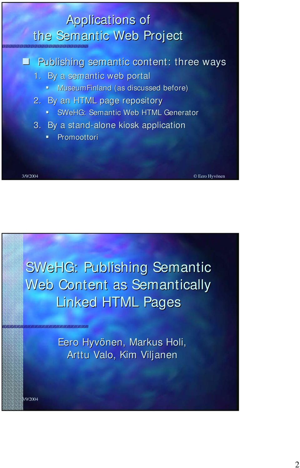 By an HTML page repository SWeHG: Semantic Web HTML Generator 3.