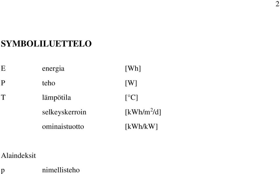 selkeyskerroin ominaistuotto
