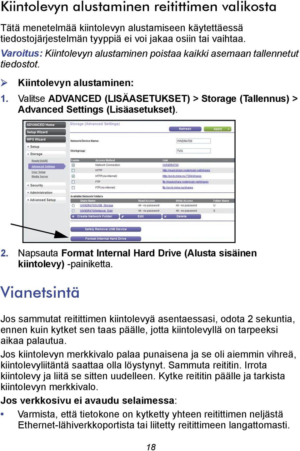 2. Napsauta Format Internal Hard Drive (Alusta sisäinen kiintolevy) -painiketta.