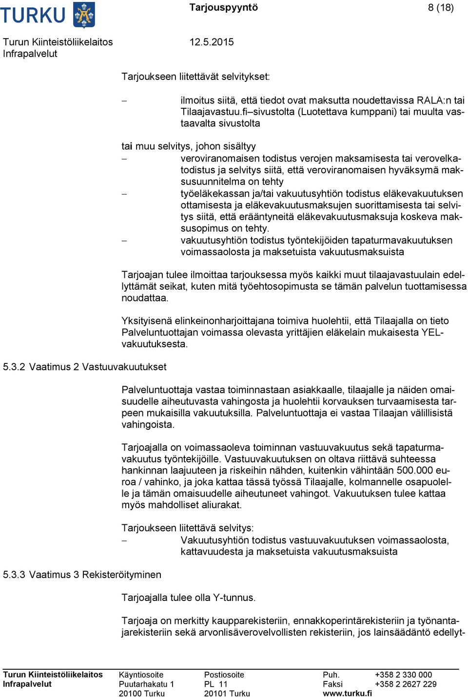 2 Vaatimus 2 Vastuuvakuutukset 5.3.