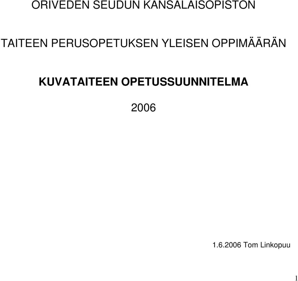 OPPIMÄÄRÄN KUVATAITEEN