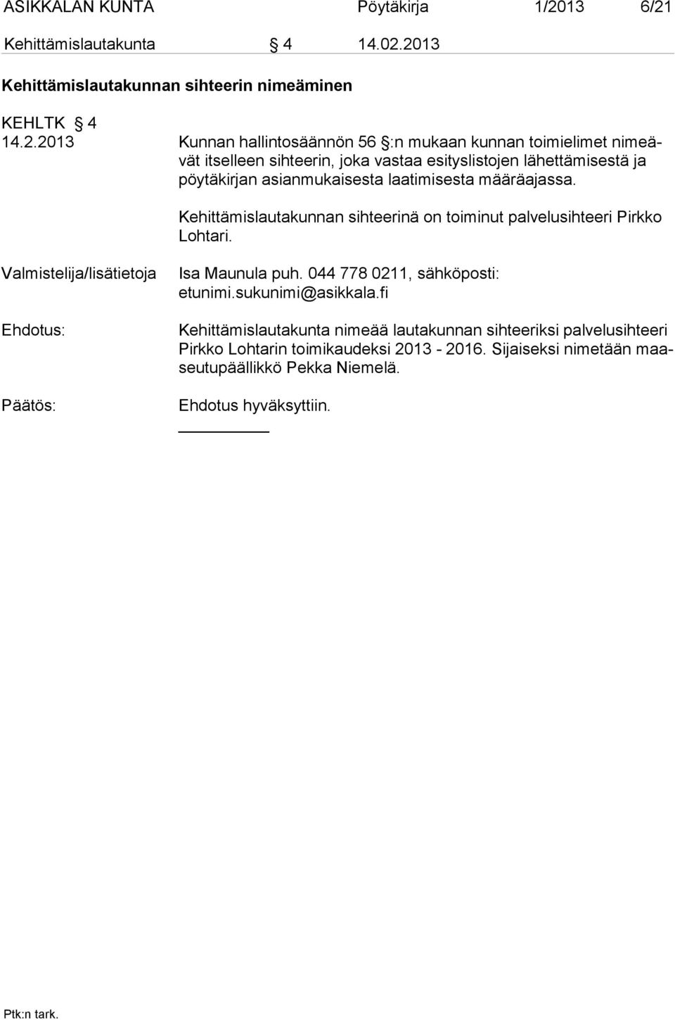Kehittämislautakunta 4 14.02.