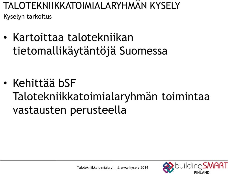 tietomallikäytäntöjä Suomessa Kehittää bsf