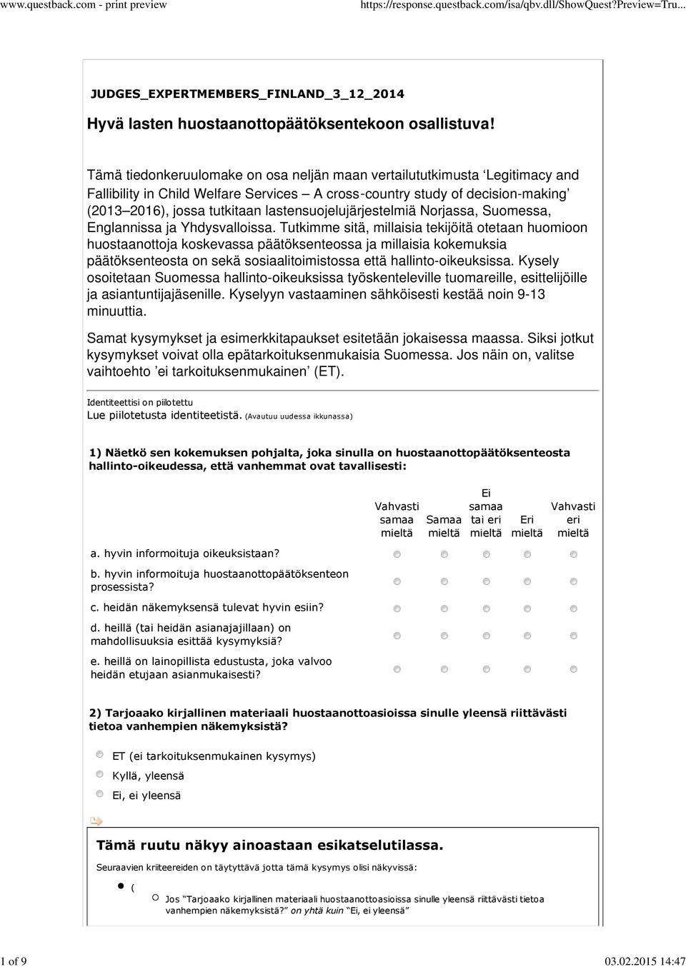 lastensuojelujärjestelmiä Norjassa, Suomessa, Englannissa ja Yhdysvalloissa.