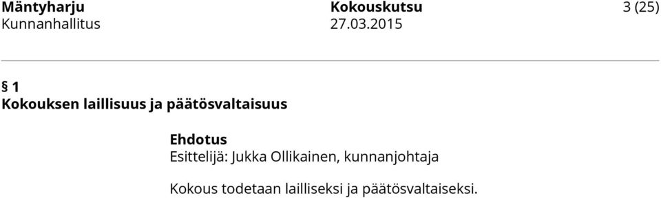 päätösvaltaisuus Kokous