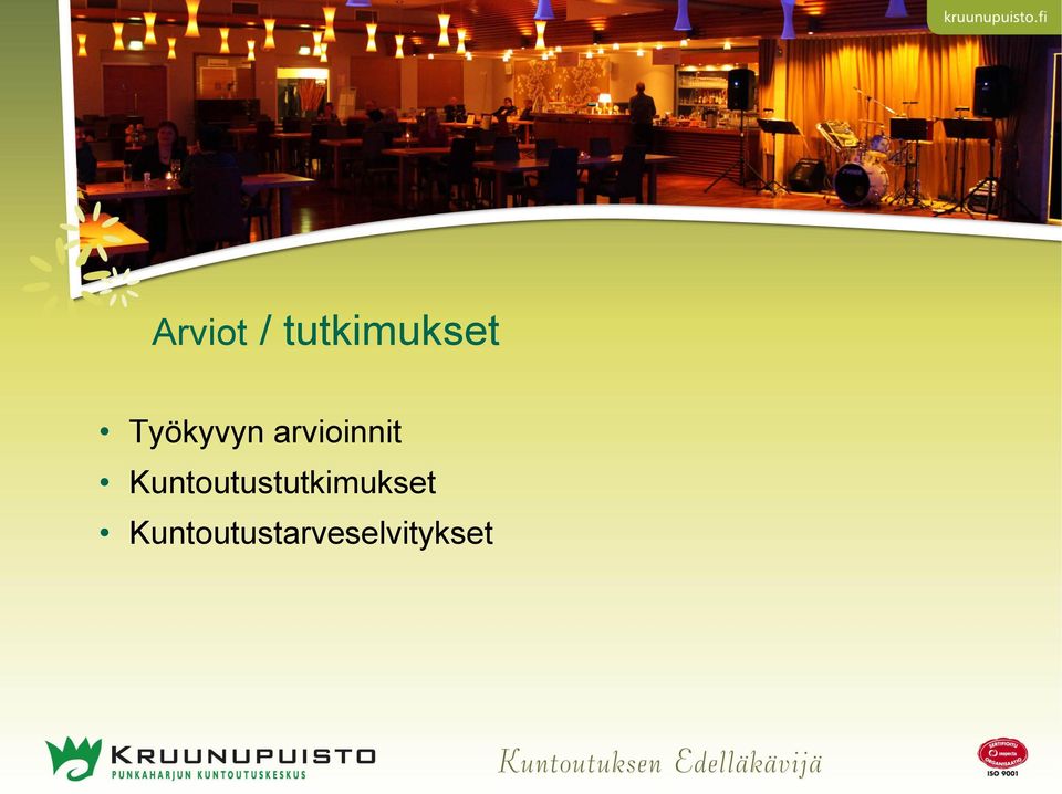 Kuntoutustutkimukset