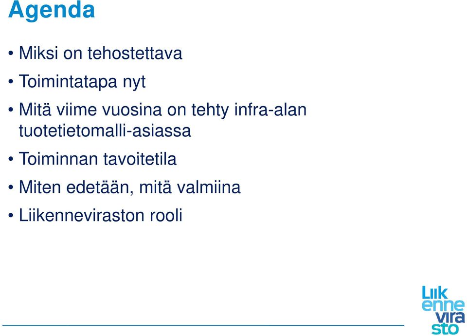 tuotetietomalli-asiassa Toiminnan tavoitetila