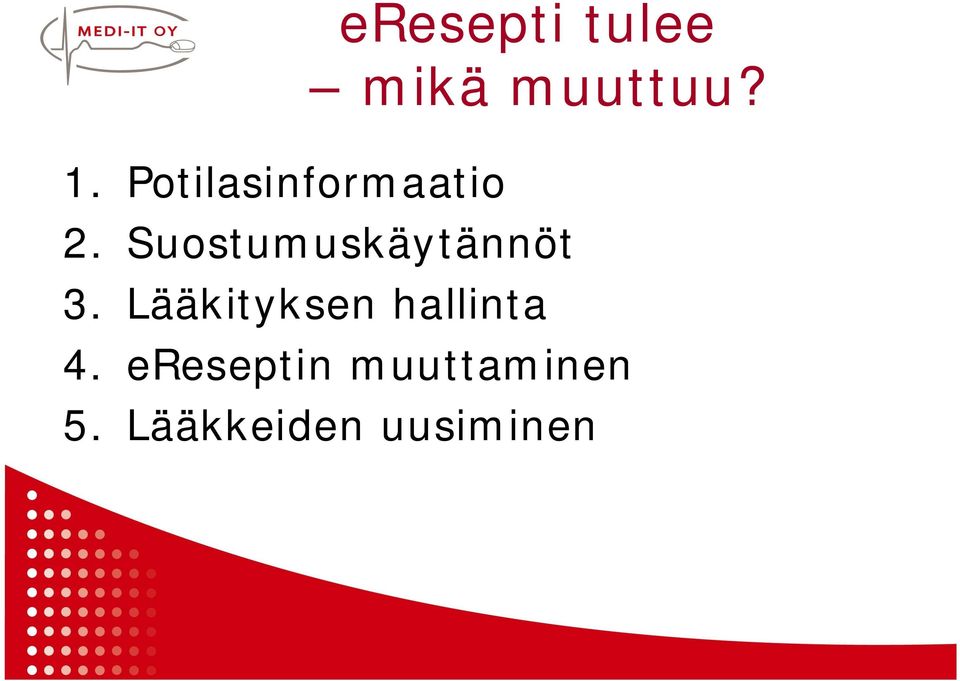 Suostumuskäytännöt 3.