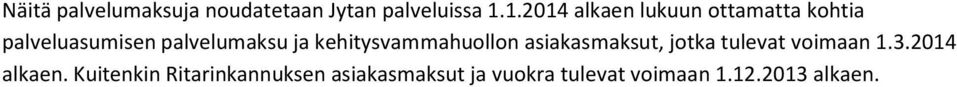 kehitysvammahuollon asiakasmaksut, jotka tulevat voimaan 1.3.