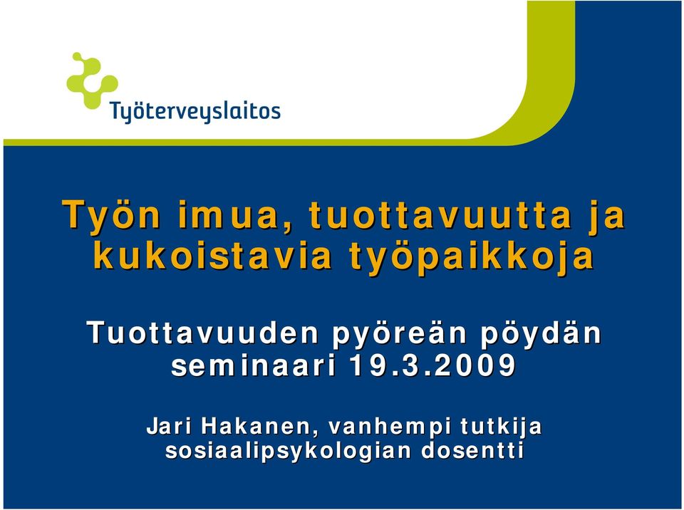 pöydän seminaari 19.3.