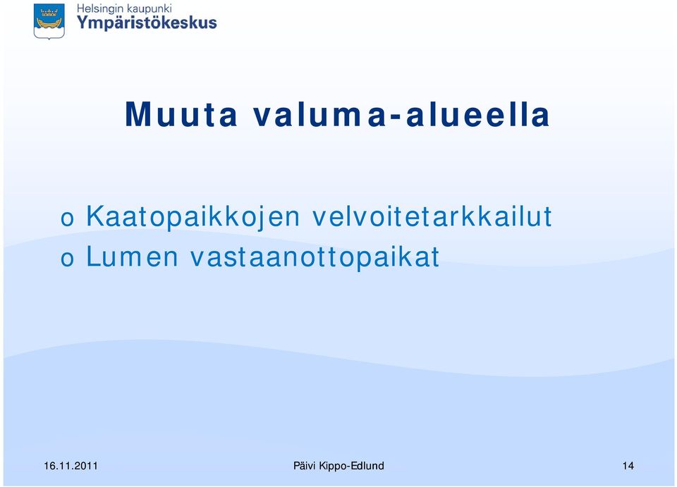 velvoitetarkkailut o