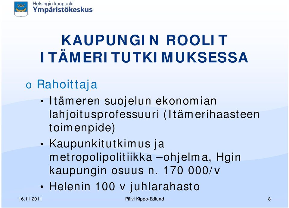 toimenpide) Kaupunkitutkimus ja metropolipolitiikka