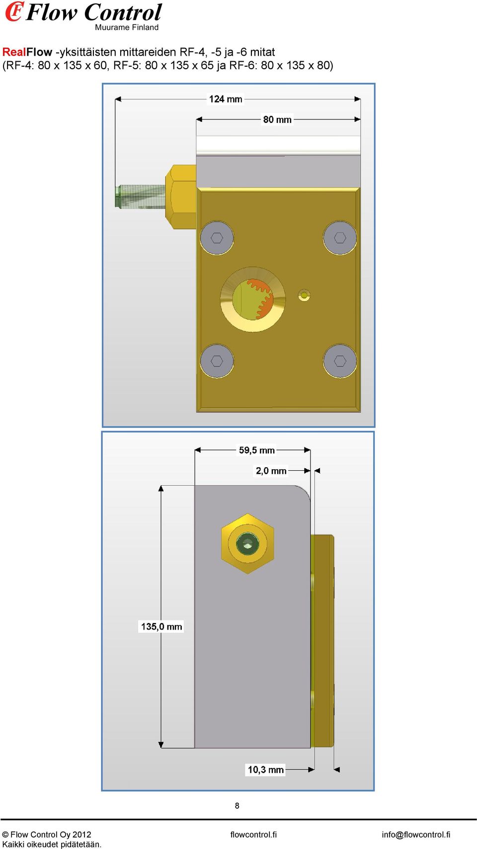 mitat (RF-4: 80 x 135 x 60,