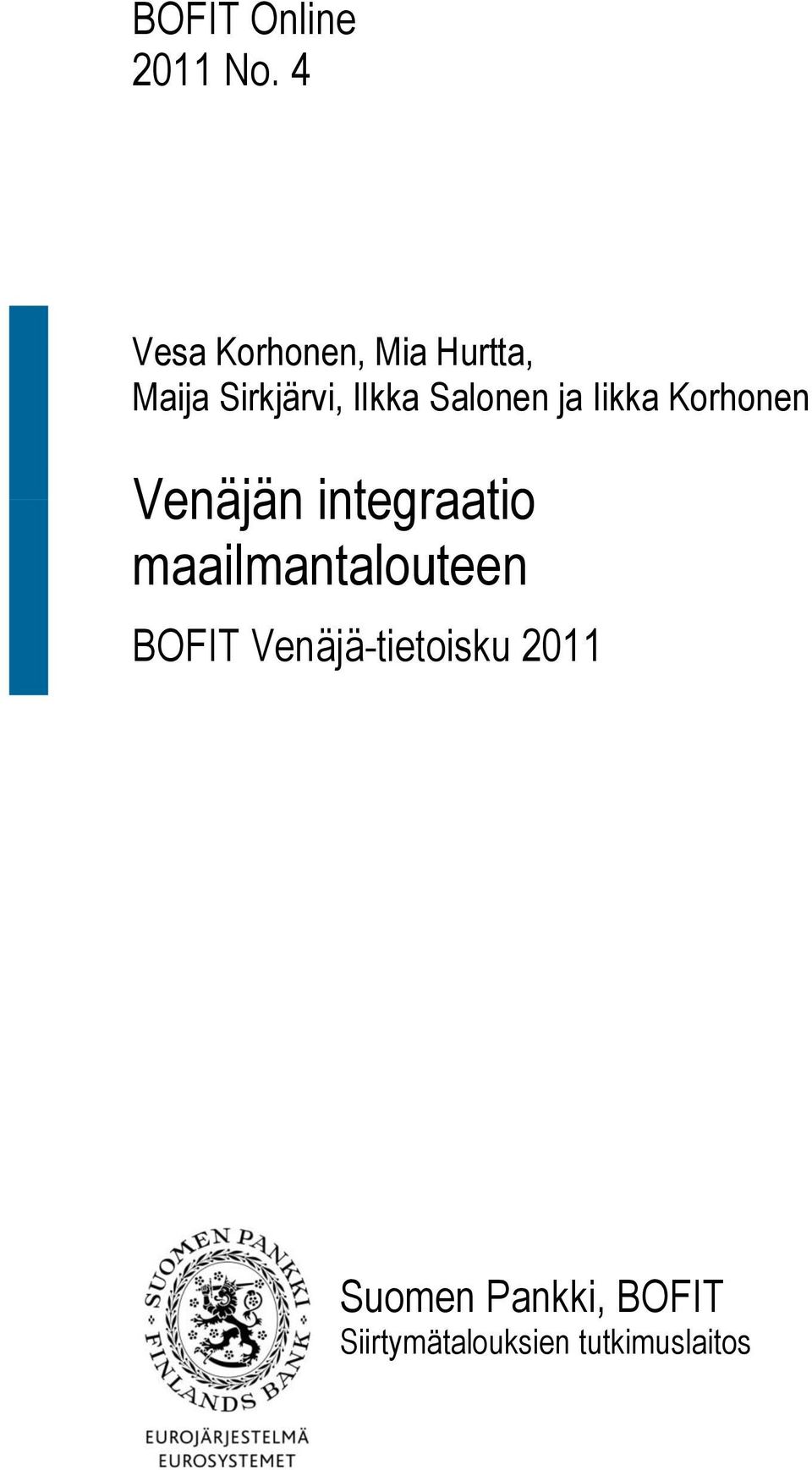 integraatio maailmantalouteen 2011