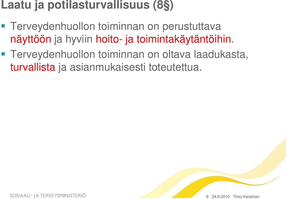 toimintakäytäntöihin.