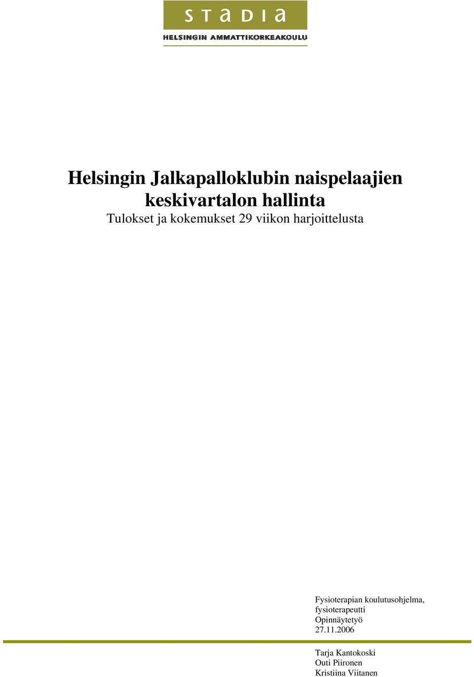 Fysioterapian koulutusohjelma, fysioterapeutti