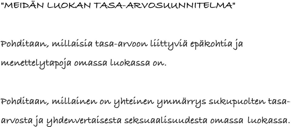 luokassa on.