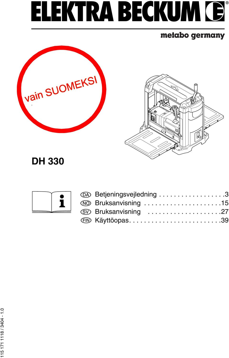 ....................15 Bruksanvisning.