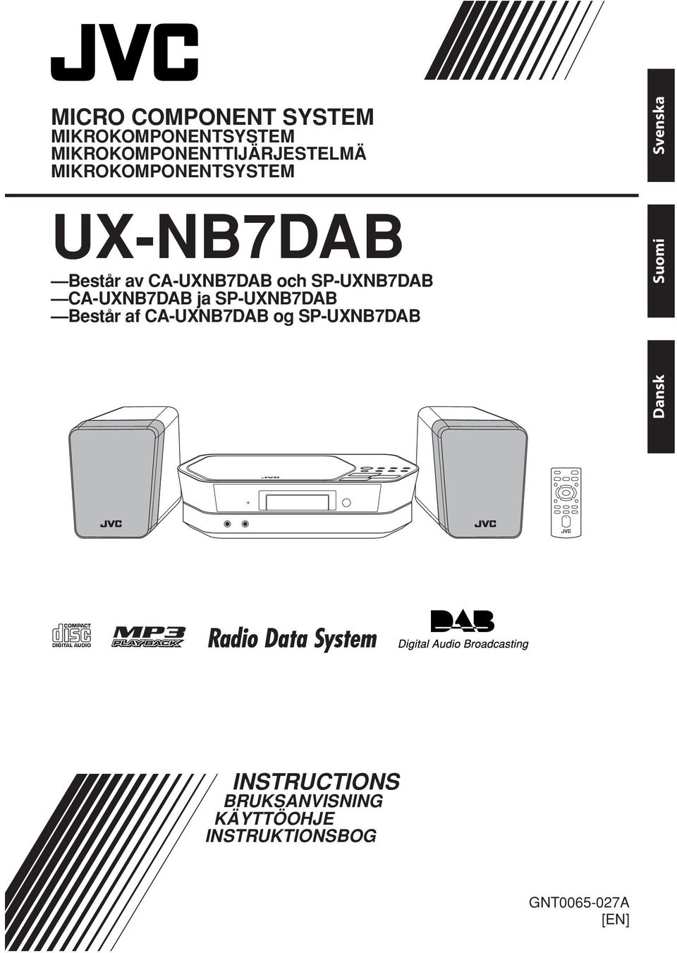 CA-UXNB7DAB ja SP-UXNB7DAB Består af CA-UXNB7DAB og SP-UXNB7DAB Italiano