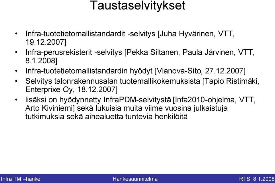 2008] Infra-tuotetietomallistandardin hyödyt [Vianova-Sito, 27.12.